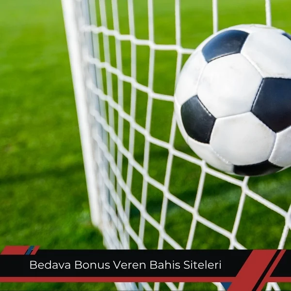 Bedava Bonus Veren Bahis Siteleri